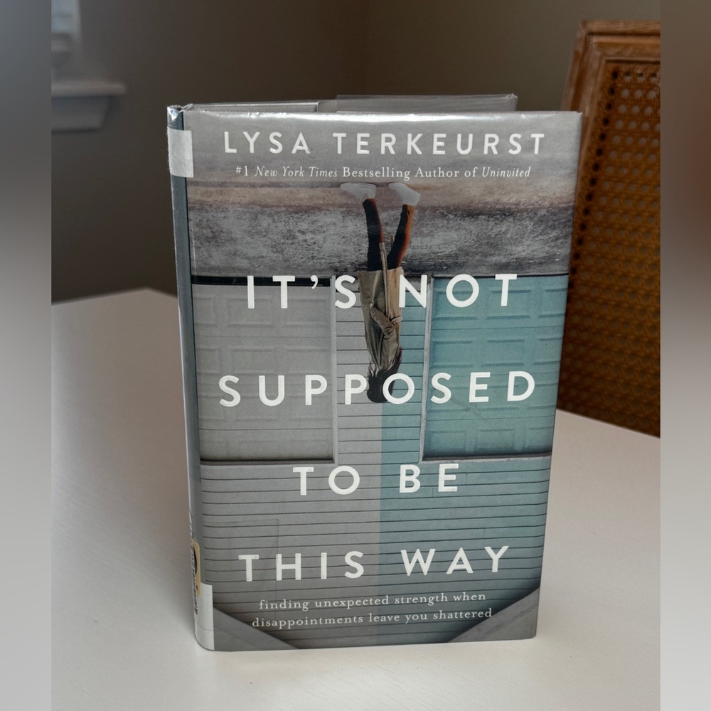 It's Not Supposed to Be This Way Book